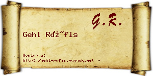 Gehl Ráfis névjegykártya